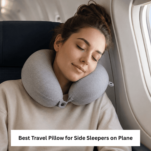 Best Travel Pillow for Side Sleepers on Plane Rides