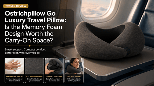 Ostrichpillow Go Luxury Travel Pillow: Is the Memory Foam Design Worth the Carry-On Space?