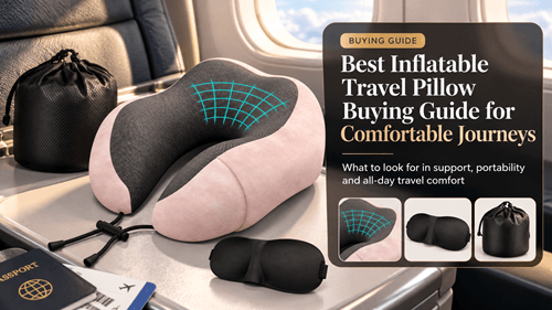 Best Inflatable Travel Pillow Buying Guide for Comfortable Journeys